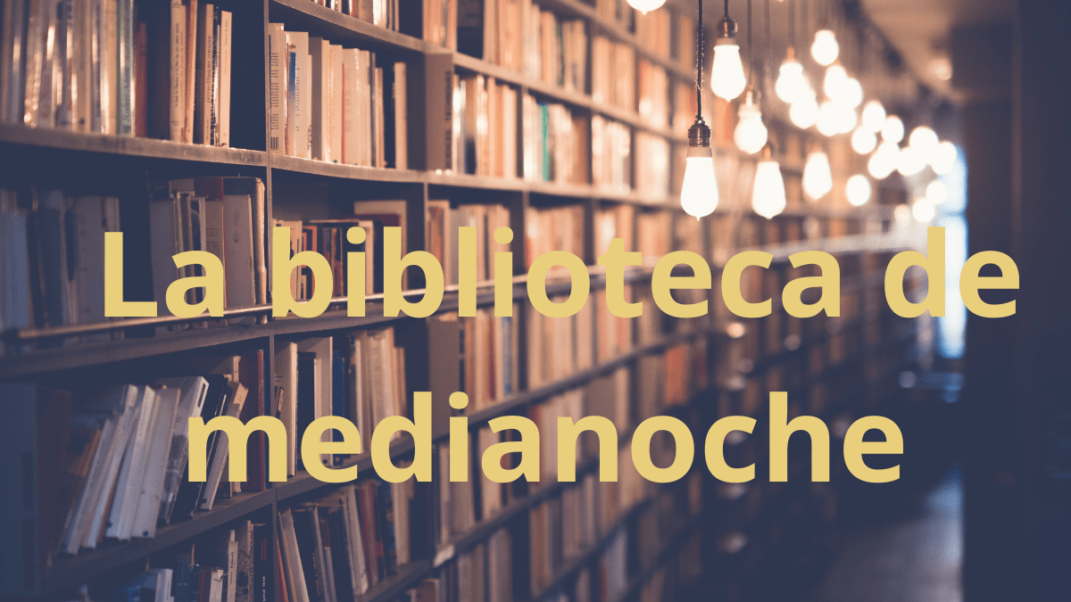 La biblioteca de medianoche